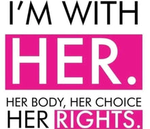 Load image into Gallery viewer, I’m With Her