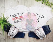 Load image into Gallery viewer, Valentine Couples T-shirt
